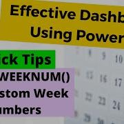 QT 16 Power BI DAX Function To Create A Customised Week Number Ending On ANY Day Of The Week