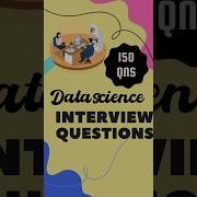 150 Datascience Interview Questions Answers Shorts Ytshorts Datascience