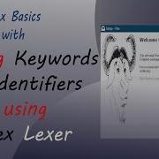 Compiler Tutorial 01 Flex Bison Tutorial How To Identify Keywords And Identifiers Eng Sub