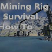 Space Engineers E4 How To Build The Best And Easiest Mining Rig Tutorial