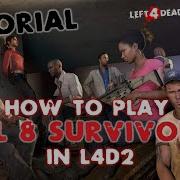 How To Play Left 4 Dead 2 All 8 Survivors Mod Tutorial