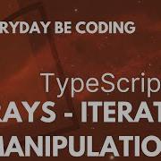 Working With Arrays Iteration Manipulation In TypeScript 9 TypeScriptArrays ArrayManipulation
