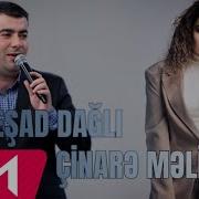 Cinare Melikzade Resad Dagli Ya Bexdimin Gozu Kordu Yeni Remix 2024