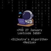 Minimum Cost Path With Edge Reversals Leetcode 3650 DSA Medium Dijkstra S Algorithm