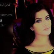 Şu Sazıma Bir Düzen Ver YÜKSEL ÖZKASAP