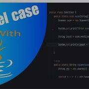 Solving The Camel Case Problem With Java A Step By Step Guide