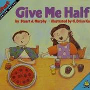 Give Me Half Read Aloud Math Book