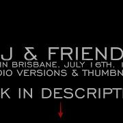 MJ Friends Live In Brisbane July 16th 1999 Studio Versions Thumbnails Out Now