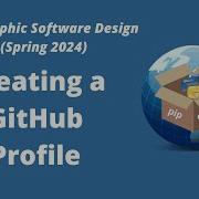 Geographic Software Design Week 3 Creating A GitHub Profile