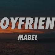 Mabel Boyfriend Lyrics