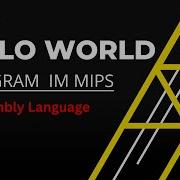 Frist Program In Mips HELLO WORLD Program In Assembly Language QTSpim