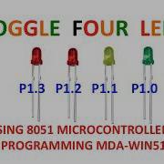 TOGGLE 4 LEDs USING 8051 MICROCONTROLLER C PROGRAMMING
