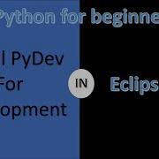 Install PyDev In Eclipse For Python Development Python Tutorial Part 1
