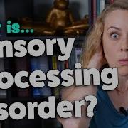 What Is Sensory Processing Disorder Kati Morton