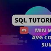SQL Tutorial 7 SQL FUNCTIONS MIN MAX AVG SUM COUNT