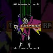 All Freedom Leitmotif Deltarune Deltarunechapter5 Undertale