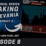Construct 3 Tutorial Remake Castlevania Series E8 Level Design Pixel Art