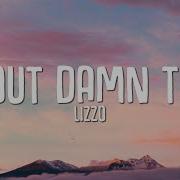 Lizzo About Damn Time Lyrics
