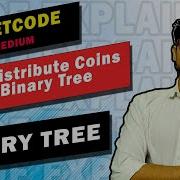 979 Distribute Coins In Binary Tree LEETCODE MEDIUM BINARY TREE CODE EXPLAINER