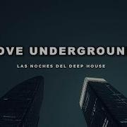 Love Underground 48 Deep House Radio Elegant Club Music