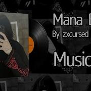 Mana Break Zxcursed Music Kit