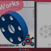 SolidWorks 3D CAD EXERCISES 58 StudyCadCam Solution Tutorial