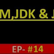 Java Tutorial JVM JDK And JRE In JAVA