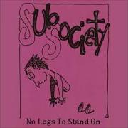 SUB SOCIETY No Legs To Stand On Full Demo Bonus Tracks 1989