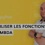 Formation Python Utiliser Les Fonctions Lambda Sous Python Vidéo Tuto