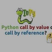 Is Python Call By Value Or Call By Reference