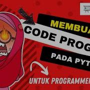 6 Membuat Kode Program Pertama Bahasa Pemrogaman Python Dengan Jupiter Notebook