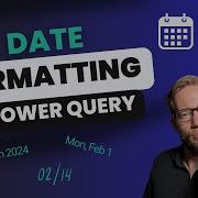 Formatting Dates With Custom Format Strings In Power Query M