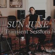 Sun June On Transient Sessions Young