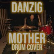 DANZIG MOTHER Drum Cover 72