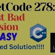 LeetCode 278 First Bad Version EASY C JAVA Detailed Solution
