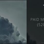 NF PAID MY DUES 528hz