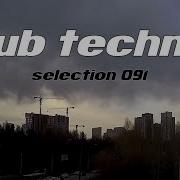 DUB TECHNO Selection 091 Hello World