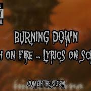 HIGH ON FIRE BURNING DOWN LYRICS ON SCREEN