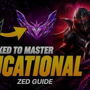Educational Zed Unranked To Master Guide