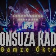 Gamze Ökten Sonsuza Kadar Remix YENİ