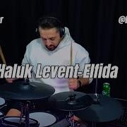 Haluk Levent Elfida Drum Cover Valler XD480