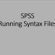SPSS Running Syntax