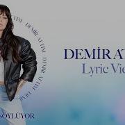 Ebru Gündeş Demir Attım Lyric Video