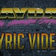 The Adventures Of The PAYDAY Crew Lyric Video