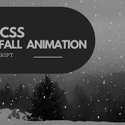 Quickly Create Snowfall Animations Snowfall Animation Using HTML And CSS