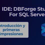 DbForge Studio For SQL Server Complete Demo For Developers And DBAs
