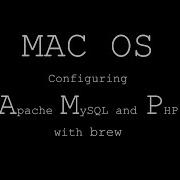Apache MySQL And PHP From Scratch On MAC OS