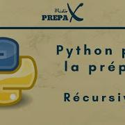 Python Pour La Prépa Récursivité