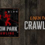 Linkin Park Crawling Lyrics