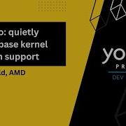 YPDD 2023 Linux Yocto Quietly Providing Base Kernel Integration Support